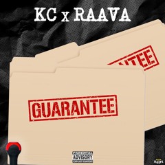 KC x RAAVA Guarantee