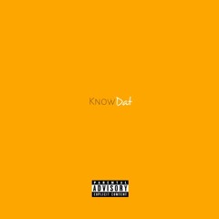 Scotty Gz - Know Dat Prod. LuxRay