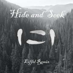 SLUMBERJACK - Hide and Seek (Eiffel Remix)