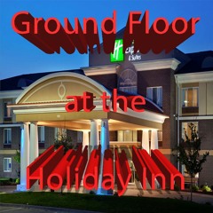 Ground Floor at the Holiday Inn