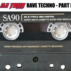 DJ TUKA - Rave Techno 90's - Part l