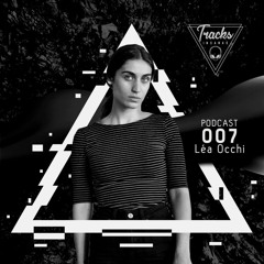 Léa Occhi - @Tracks Insanas Podcast 007 - [France]