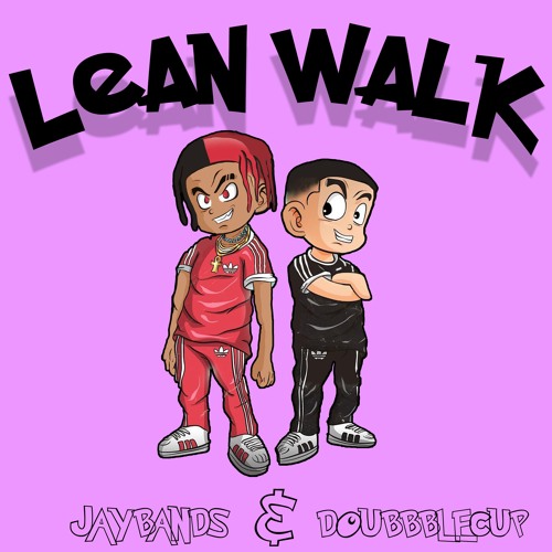 JAYBANDS X 2CUPS - LEAN WALK