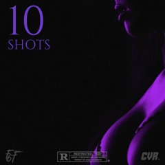 10 SHOTS FREESTYLE ft. A$AINT ( PROD YSB & DATBOI )