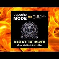 Depeche Mode Vs Enigma - Black Celebration Amen (SMM Mix)