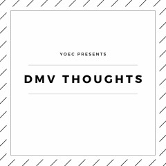 DMV THOUGHTS