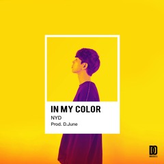 NYD - In My Color (Prod. D.June)