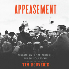 Appeasement by Tim Bouverie, read by John Sessions