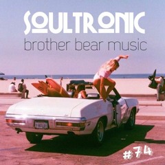 BEARCAST #074 - Soultronic