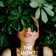 Etopia - The Light