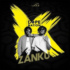 DopeNation - Zanku