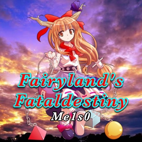 Stream Fairyland S Fataldestiny 御伽の国の鬼が島 Missing Power By 望瀬彁楓葉 Listen Online For Free On Soundcloud