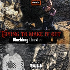 Mackboy Chester- I Ain't Changing Feat. Glizzy Dee
