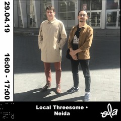Local Threesome • Neida (29.04.2019)