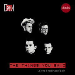 DEPECHE MODE - The Things You Said (Six Minutes Of Music - Oliver Ferdinand Edit)