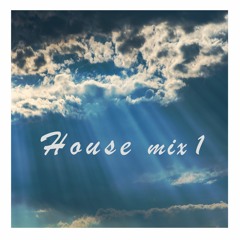 House mix1