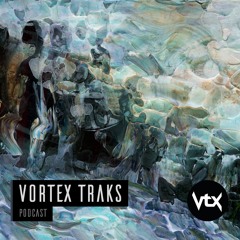 Vortex Traks Podcast