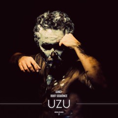 Boot Sequence & Gonzi - UZU