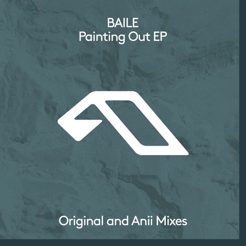 BAILE Feat. Kauf - Painting Out (Anii Remix)