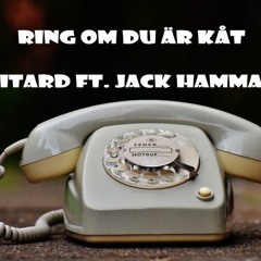 Ring Om Du Är Kåt - Pitard Ft. Jack Hammar 2019