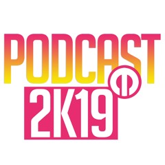 PODCAST 2019