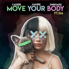 CASSER, JUARRE & ENEKOARIS • MOVE YOUR BODY