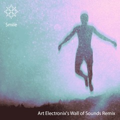 Chameleon Brown - Smile (Art Electronix's Wall Of Sounds Remix)