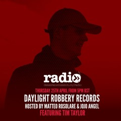 Daylight Robbery Records Featuring Tim Taylor