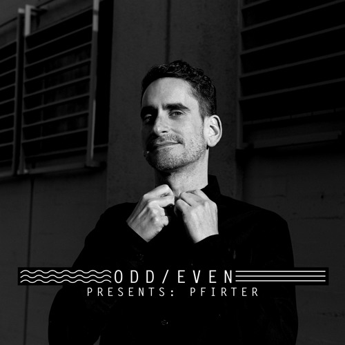 ODD EVEN PRESENTS 017 - Pfirter