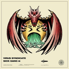 Virus Syndicate & Virtual Riot & Dion Timmer - Sick Gang (Foks Remix)