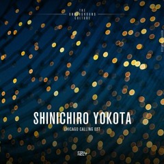 Shinichiro Yokota @ Chicago Calling #037 - Japan