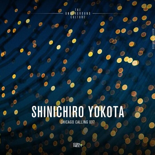 Shinichiro Yokota @ Chicago Calling #037 - Japan