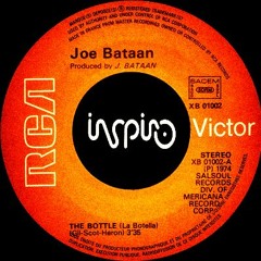 Joe Bataan - The Bottle "La Botella" (Inspiro Remix) Re - Mastered 2019