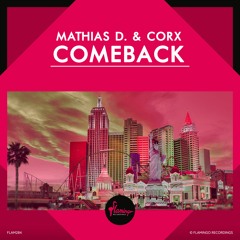 Mathias D. & Corx - Comeback