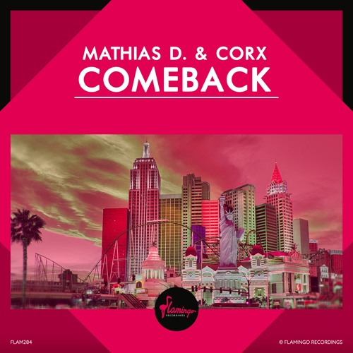 Mathias D. & Corx - Comeback