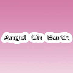 Angel On Earth