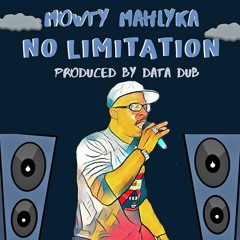 & Mowty Mahlyka - No Limitation