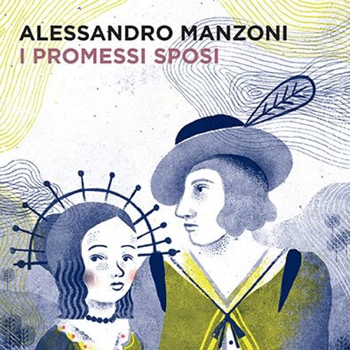Stream 26 Audiolibro: Prof.ssa Patrizia Liguori I Promessi Sposi Capitolo  XXVI by Bibliotalk "Sena" | Listen online for free on SoundCloud