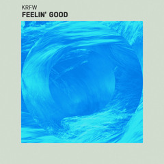 KRFW - Feelin' Good