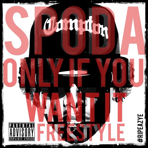 "ONLY IF YOU WANT IT" (FREESTYLE)