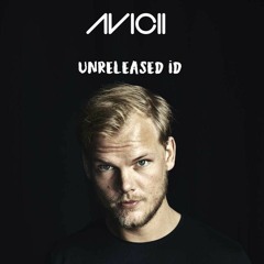 Avicii - Unreleased ID - N!TE Remix/Bootleg
