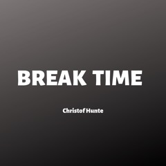Break Time