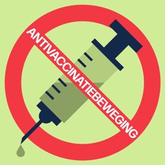Aflevering 12: Is de antivaccinatiebeweging een gevaar voor onze gezondheid?