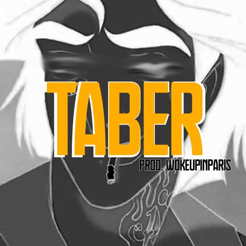 taber (Prod. wokeUpInPARIS)