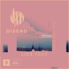 Disero - Like That (feat. Josh Smith)