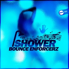 Bounce Enforcerz - Shower