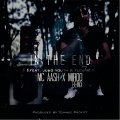 In The End - Mc Aash X Miroo