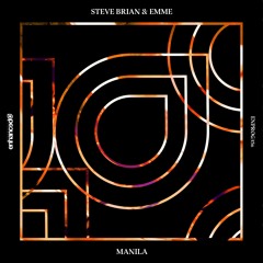 Steve Brian & Emme - Manila [OUT NOW]