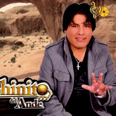 CHINITO DEL ANDE - YO NACI SOLO PARA TI