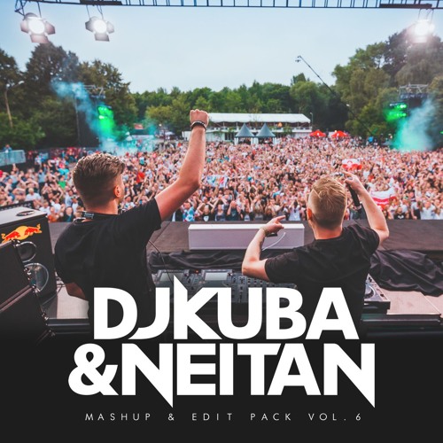 Stream Dj Kuba Neitan Mashup Edit Pack Vol 5 Vol 6 By Dj Kuba Neitan Listen Online For Free On Soundcloud